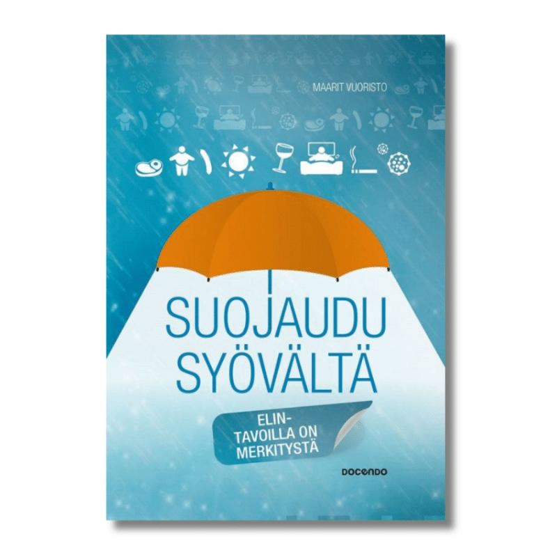 Docendo / Suojaudu syövältä - Elintavoilla on merkitystä