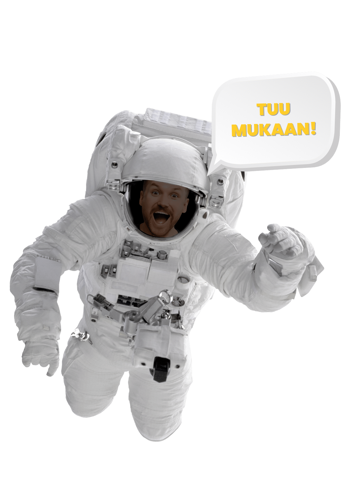 astronautti tuu mukaan4